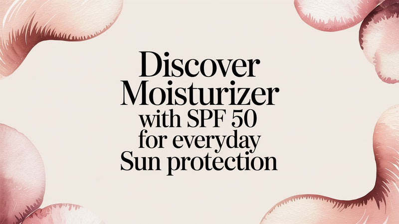 Discover moisturizer with spf 50 for everyday sun protection - Karin Herzog